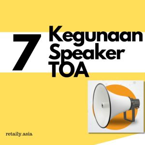 7 Kegunaan Umum Speaker TOA